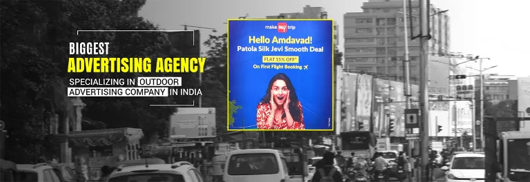 Outdoor Advertising Company in India, Outdoor advertising agencies in Ahmedabad